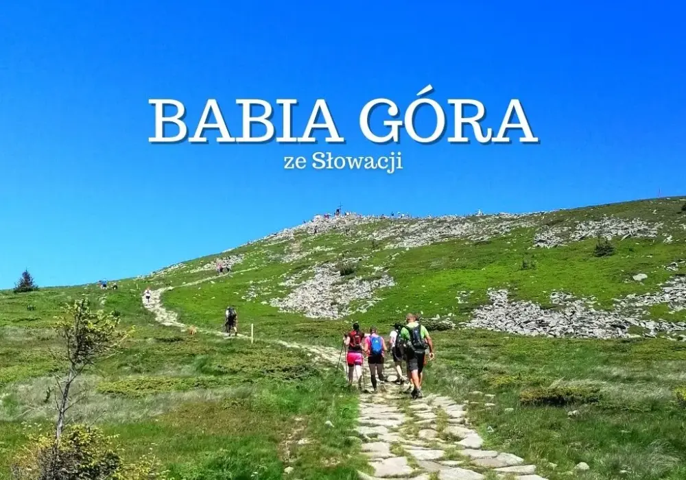 Jakim szlakiem na Babią Górę? Najlepsze trasy i porady dla turystów