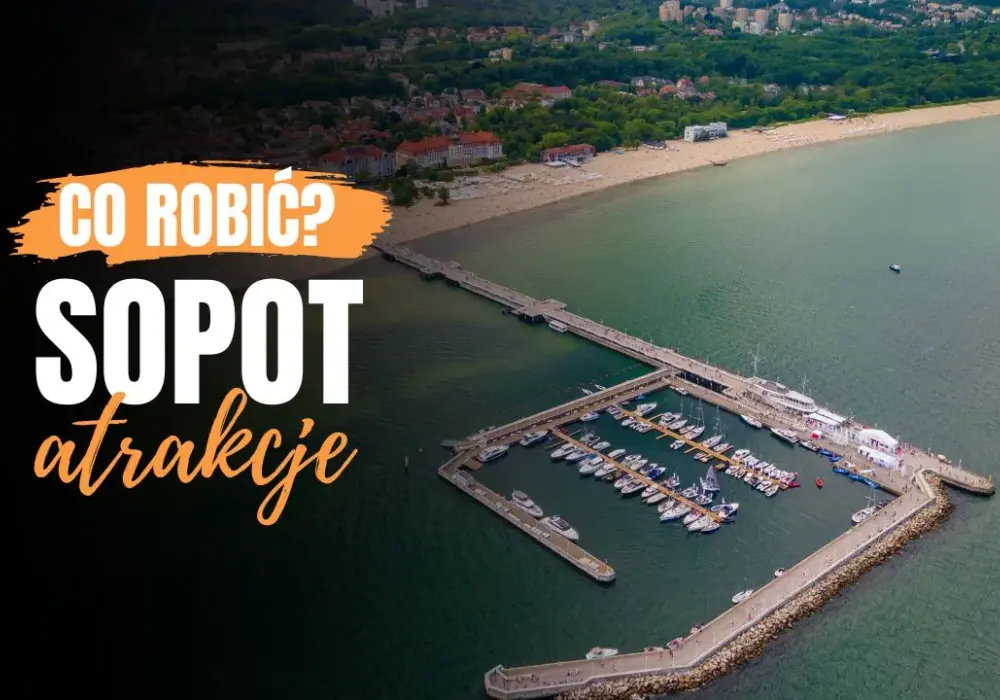 Sopot atrakcje weekend – odkryj niezapomniane miejsca i wydarzenia