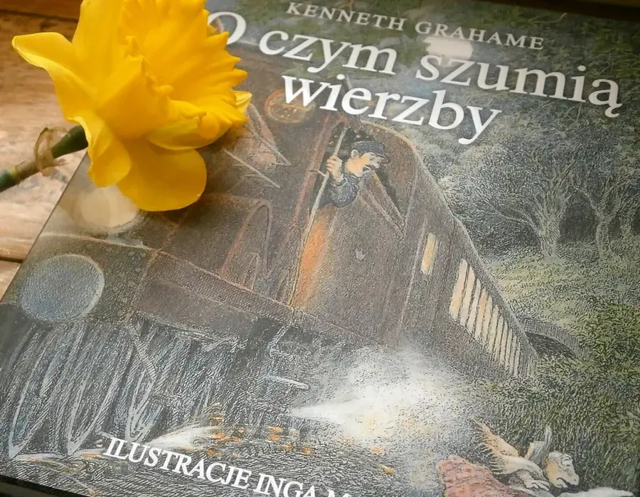 O czym szumią wierzby książka - odkryj jej niezwykłe przesłanie
