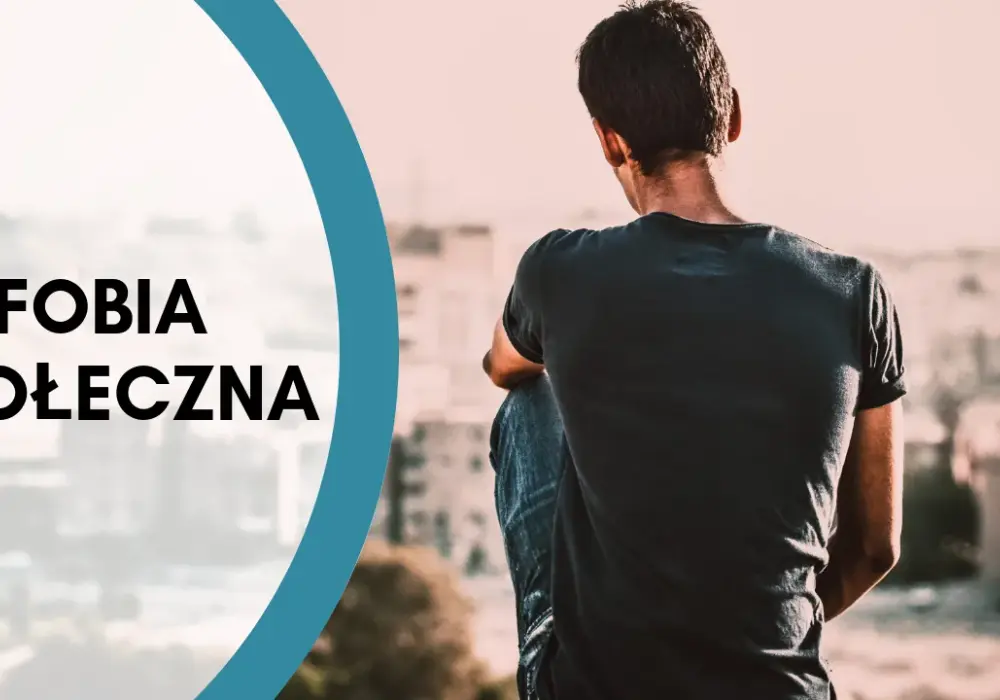 Co to znaczy fobia i jak sobie z nią radzić – definicja, rodzaje i leczenie
