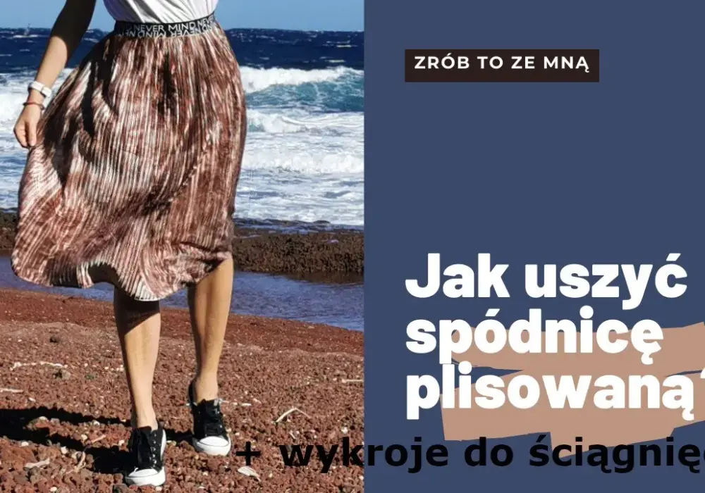 Jak uszyć plisowaną spódnicę: proste kroki, aby uniknąć błędów