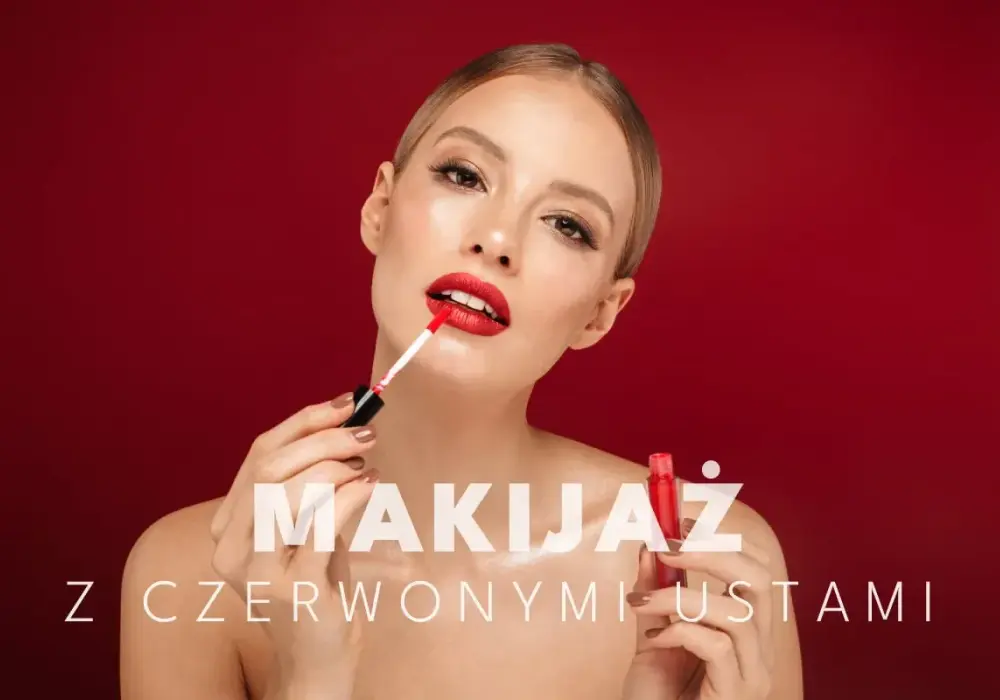 Czerwone usta bez przesuszenia - jak dobrać kolor i pielęgnację