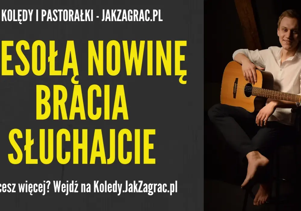 Kolędy polskie z chwytami gitarowymi - graj ulubione piosenki łatwo