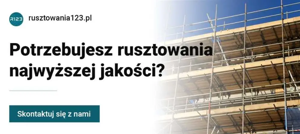 Wynajem rusztowań Częstochowa - najlepsze oferty i ceny w mieście