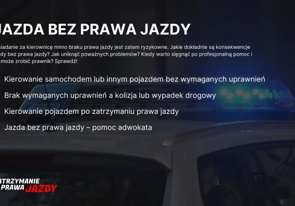Co grozi za jazdę bez prawa jazdy po jego zatrzymaniu? - Sprawdź kary