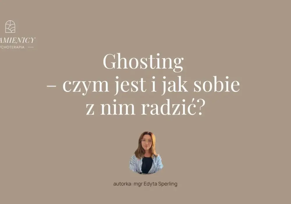 Ghosting w związku - jak odróżnić ciszę od wycofania?