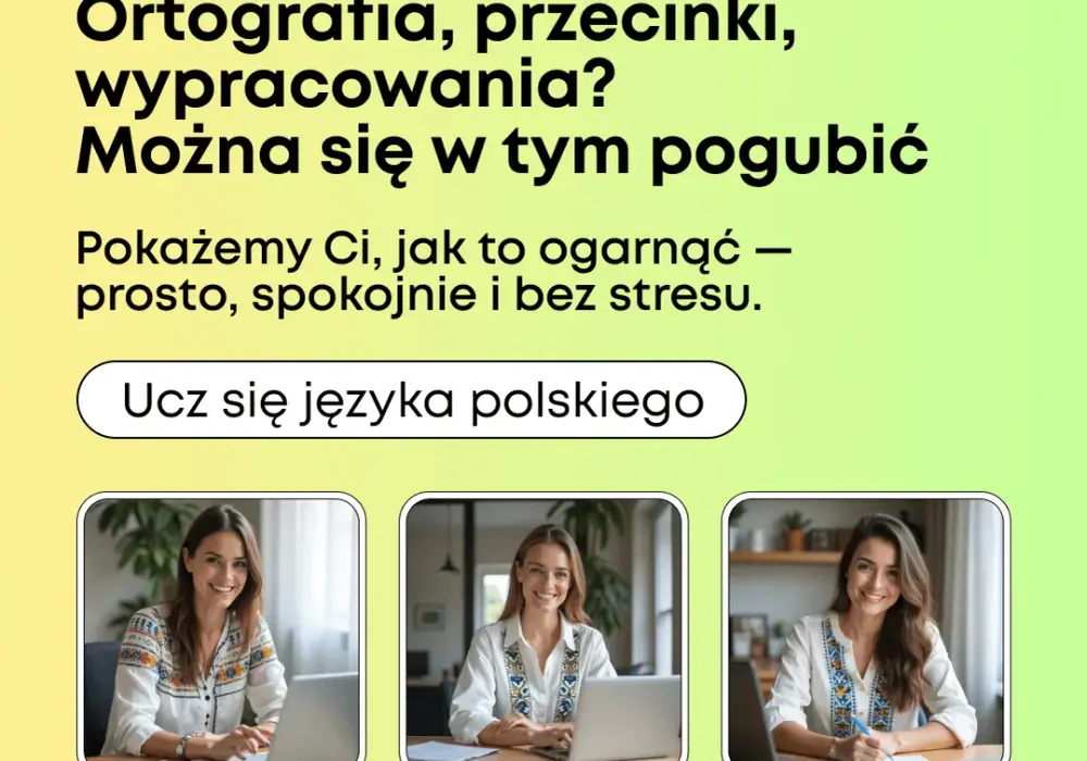 Pisownia w końcu - zasady i częste błędy, które warto znać w 2025