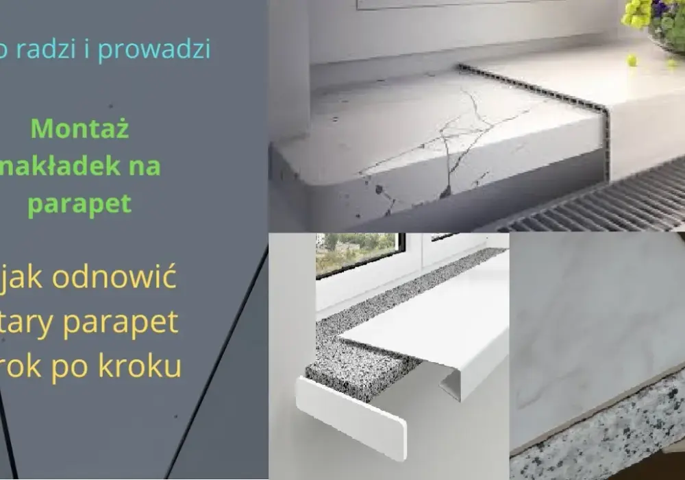 Jak odnowić stary parapet: 9 kroków do skutecznej renowacji