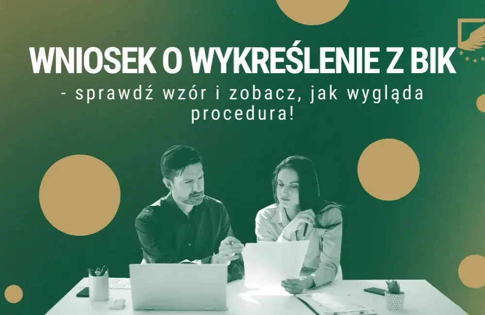 Wniosek o usunięcie danych z BIK - wzór i procedura