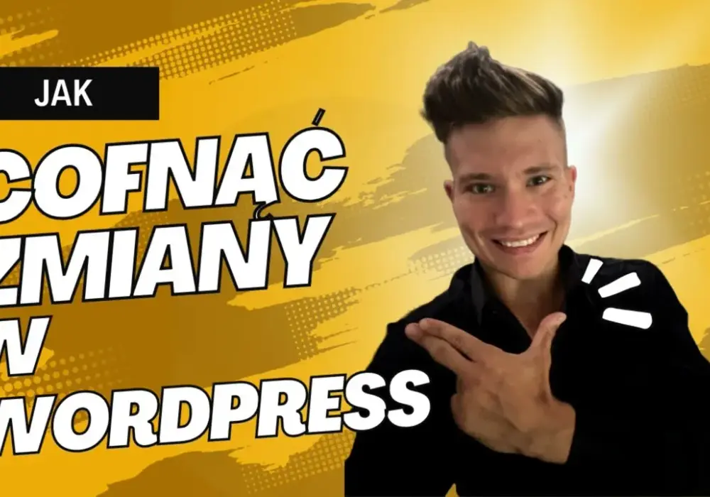 Jak cofnąć zmiany w WordPress i przywrócić utracony content