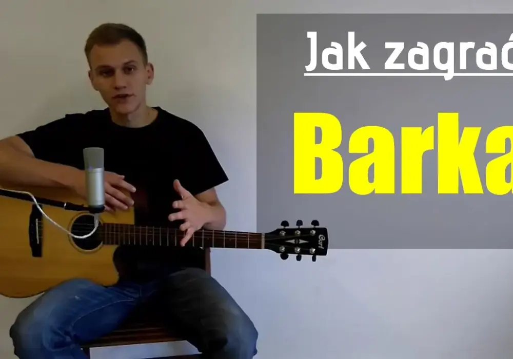 Chwyty gitarowe do Barki – Naucz się grać tę piękną piosenkę