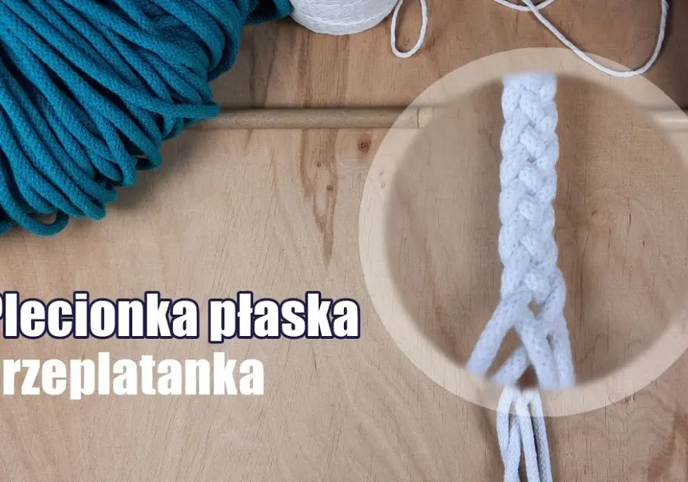 Jak zrobić plecionki ze sznurka – proste kroki do pięknych bransoletek