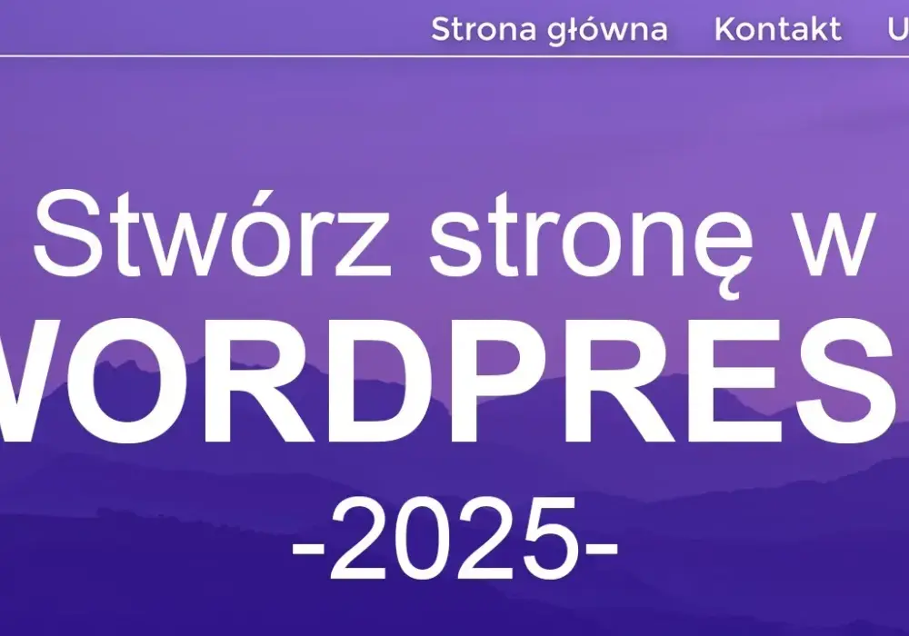 Jak założyć stronę na WordPress bez zbędnych trudności i frustracji