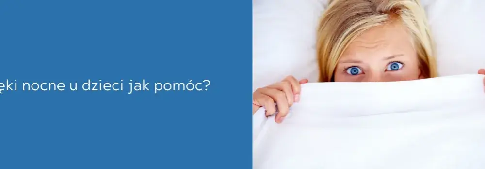 Jak radzić sobie z lękami nocnymi u dzieci – sprawdzone metody