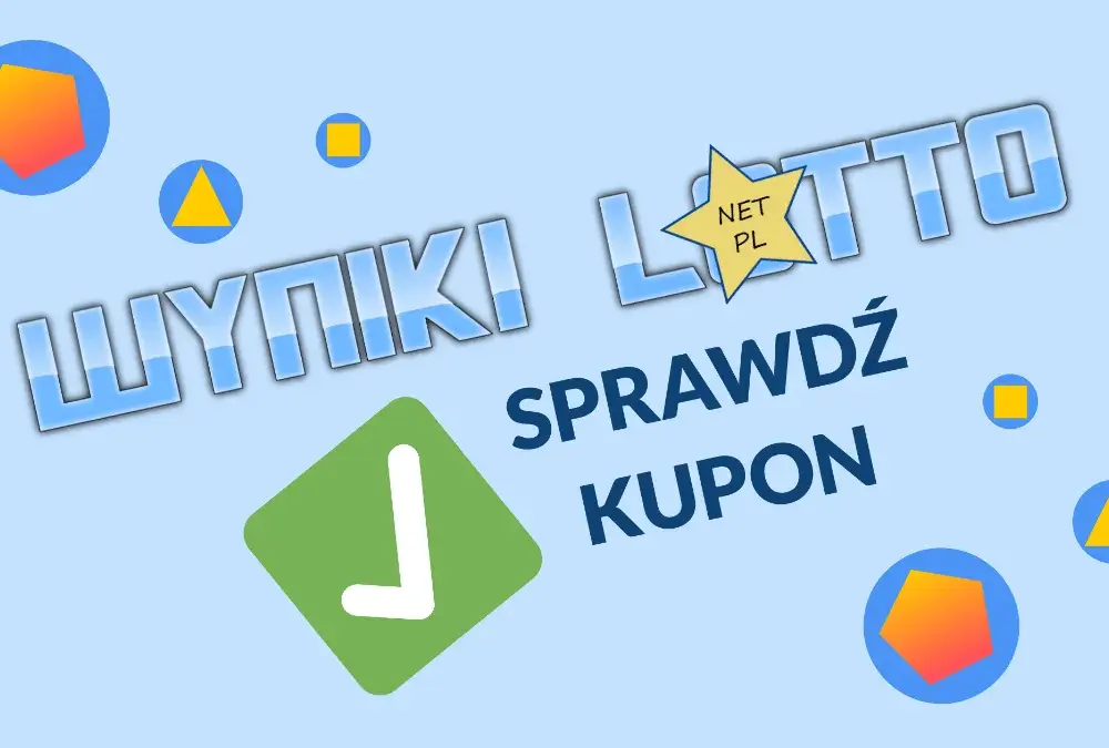Jak sprawdzić kupon lotto i uniknąć rozczarowania wygraną