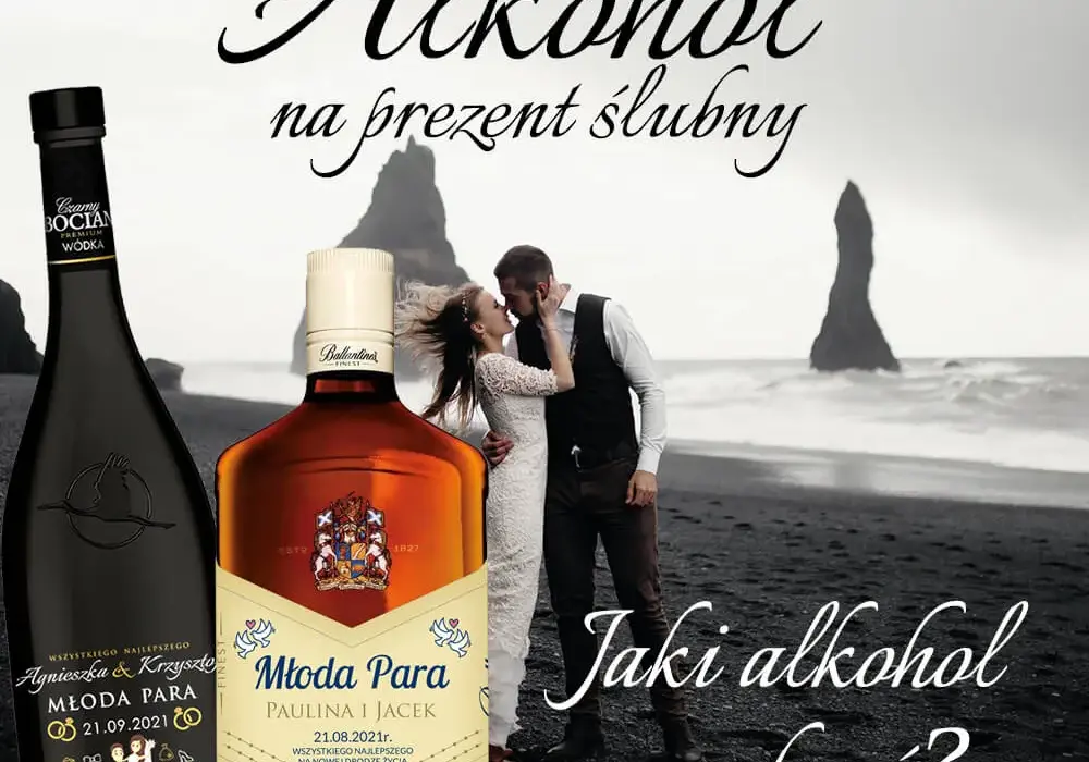 Jak wybrać idealny alkohol na prezent ślubny, który zachwyci parę?