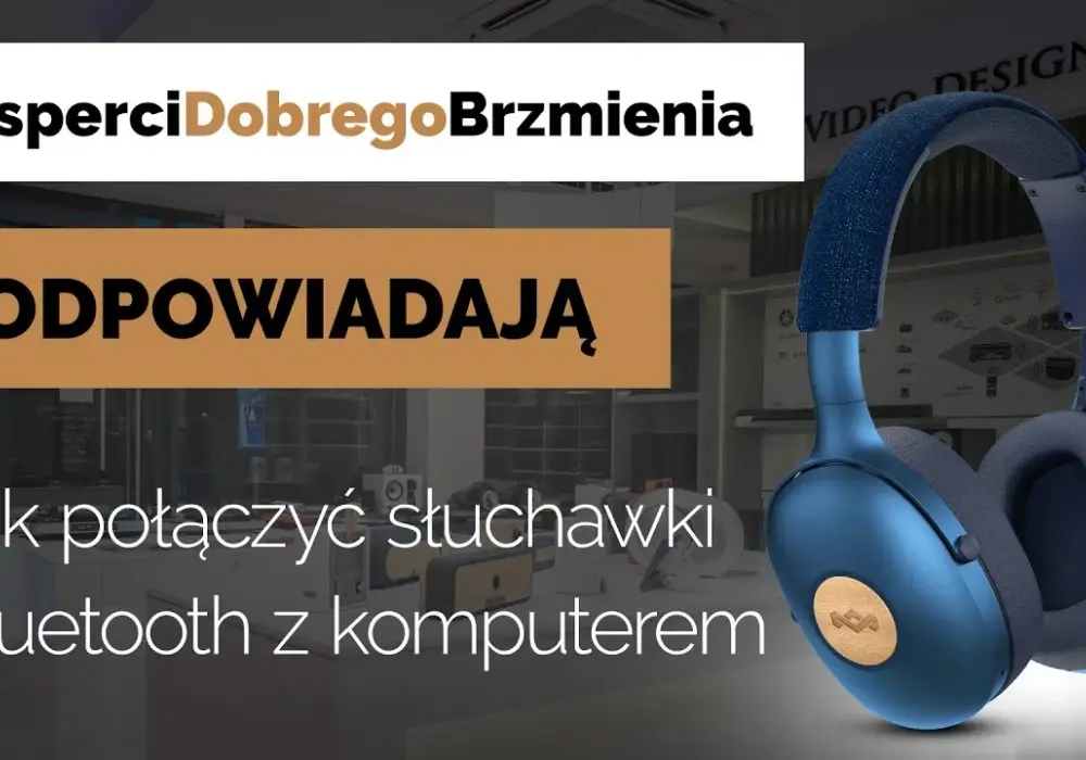 Jak podłączyć słuchawki Sony Bluetooth do komputera bez problemów