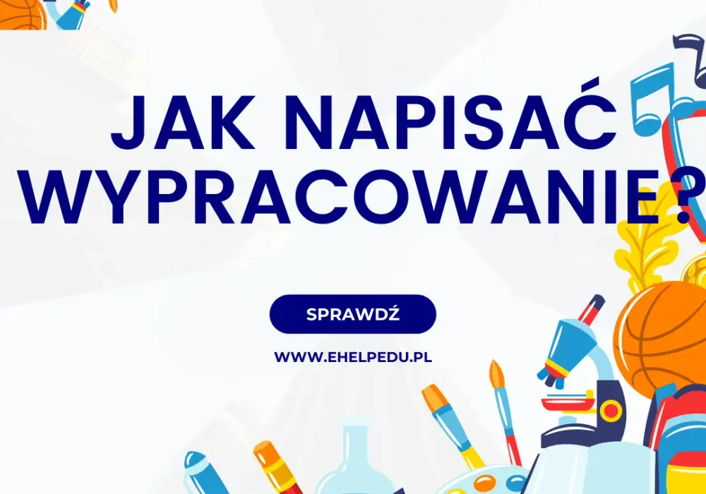Jak napisać wypracowanie z lektury: 8 kluczowych wskazówek