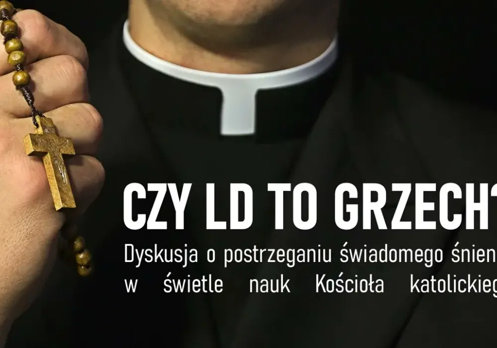 Czy świadomy sen to grzech? Odkryj kontrowersje i nauczanie Kościoła