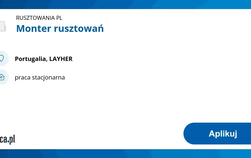 Monter rusztowań w Portugalii - aktualne oferty i wymagania pracy