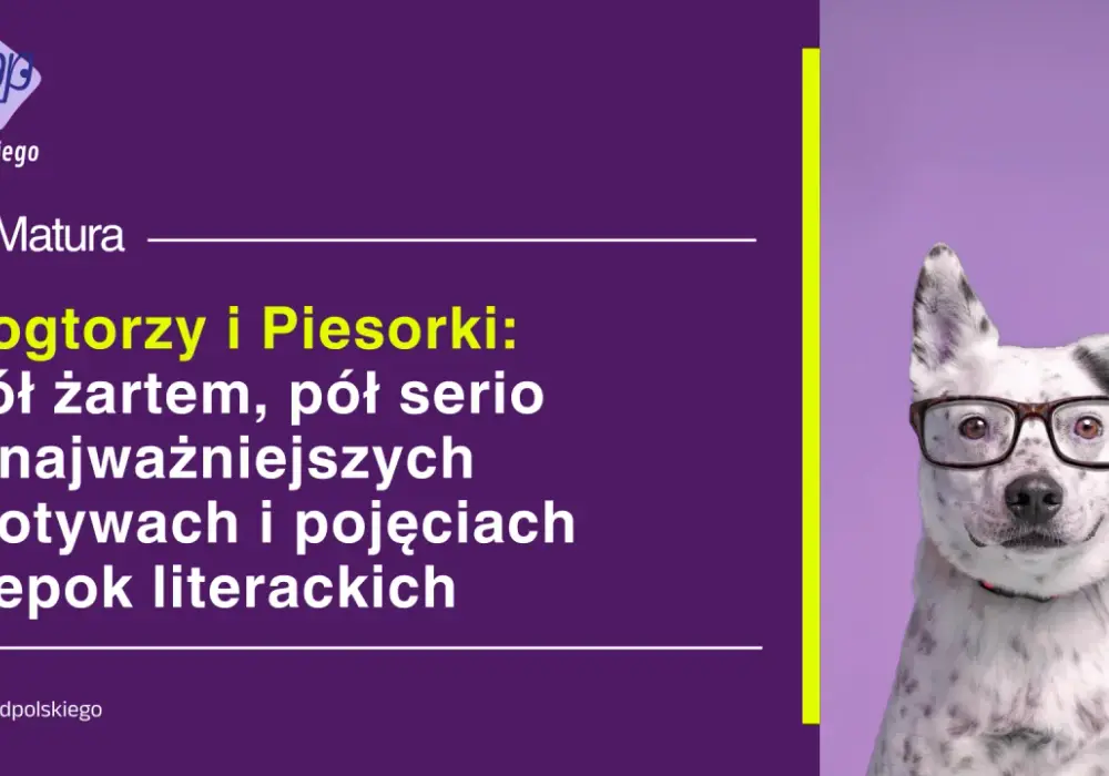 Motywy literackie matura - klucz do sukcesu na egzaminie z polskiego