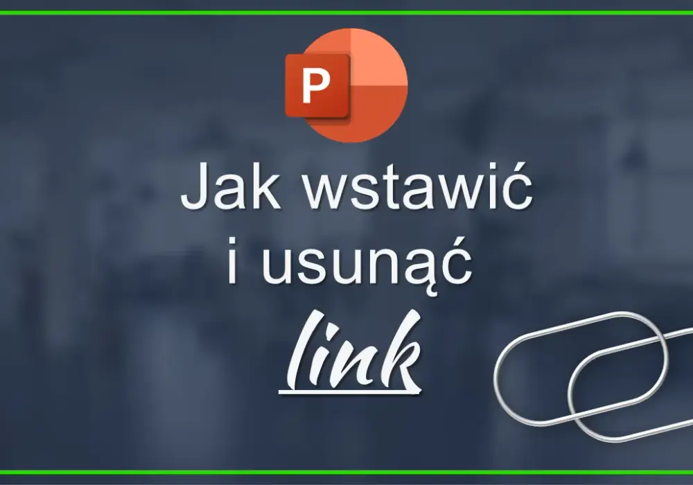 Jak dodać hiperłącza w PowerPoint, aby uczynić prezentacje interaktywnymi