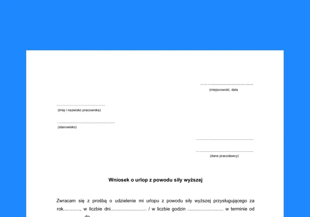 Zwolnienie z powodu siły wyższej - kiedy przysługuje?