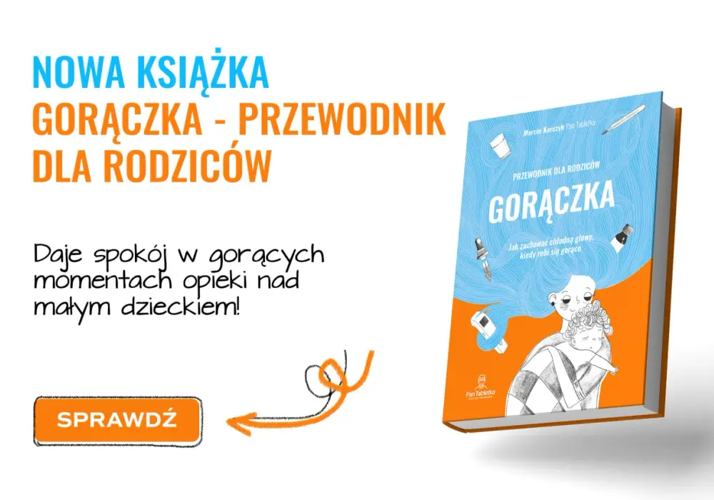 Jakie leki na gorączkę u dziecka? Bezpieczne opcje i dawkowanie
