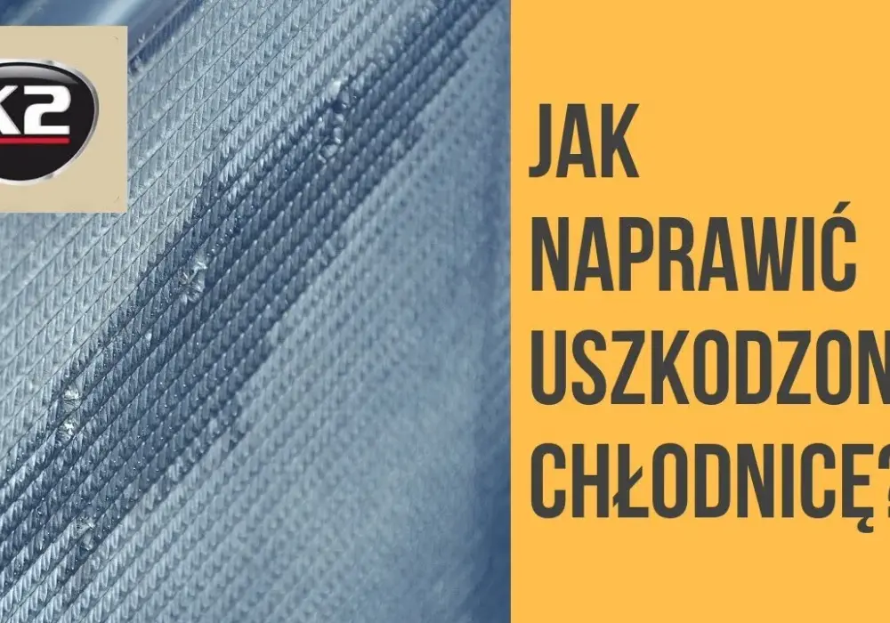 Jak naprawić chłodnicę aluminiową i uniknąć kosztownych napraw