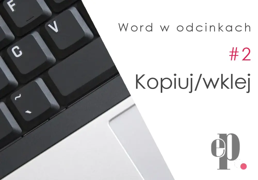Jak zrobić kopiuj na klawiaturze, aby ułatwić codzienną pracę z tekstem
