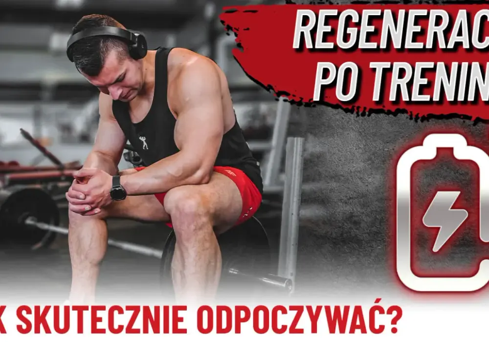 Kiedy jeść po treningu, aby maksymalnie przyspieszyć regenerację?