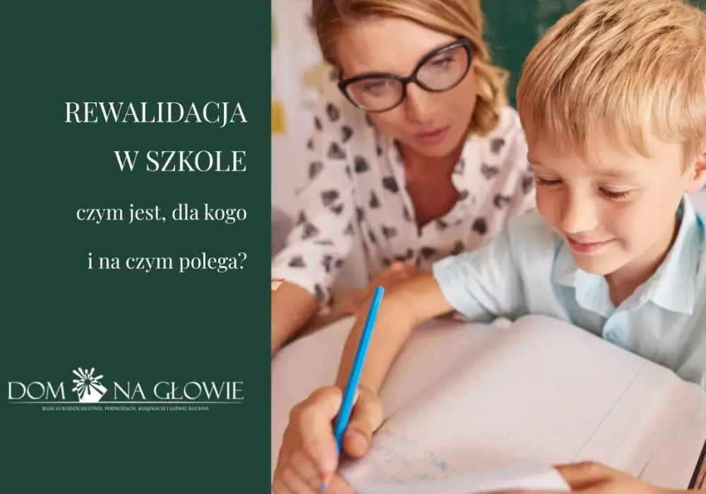 Rewalidacja w szkole - Co to jest i jak działa?