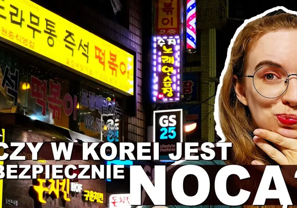 Czy w Korei Południowej jest bezpiecznie? Oto co musisz wiedzieć