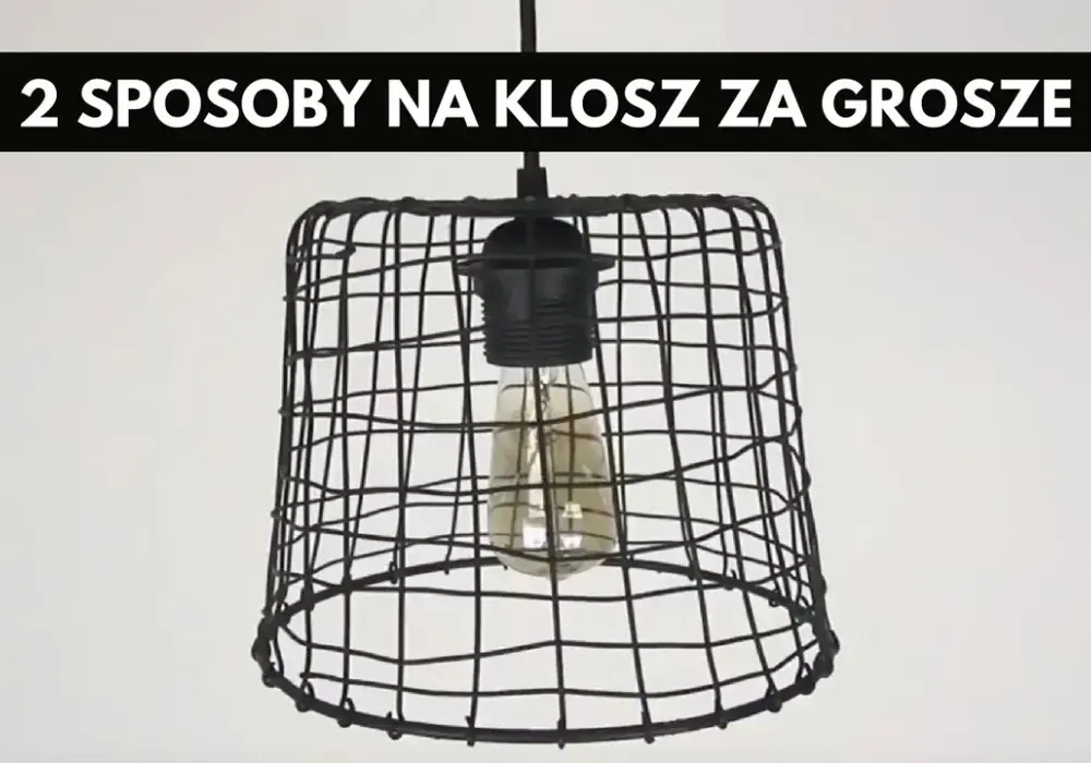 Kreatywne klosze DIY: Stwórz unikalne lampy z tanich materiałów