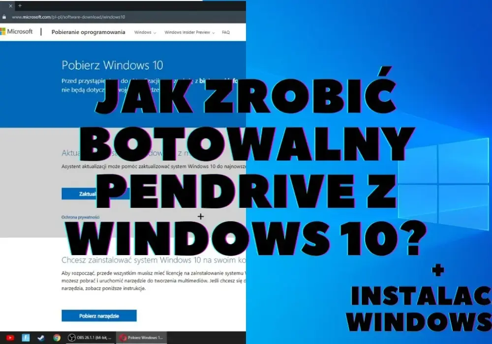 Jak pobrać Windows 10 na pendrive i uniknąć problemów z instalacją