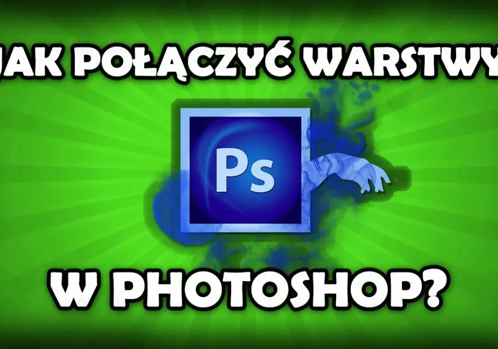 Jak scalić warstwy w Photoshopie i uniknąć błędów w pracy