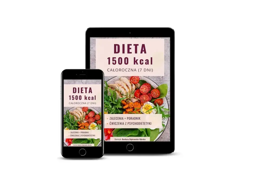 Plan 1500 kcal - schudnij bez głodu. Praktyczny poradnik