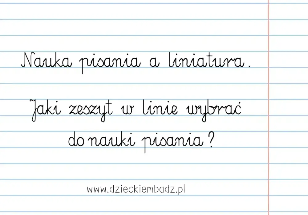 Jak pisać w zeszycie w 3 linie? Praktyczne zasady