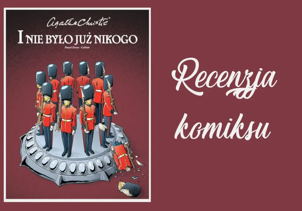I nie było już nikogo - Analiza kryminału Agathy Christie