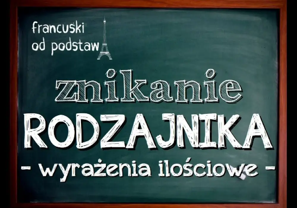 Wyrażenia ilościowe francuski – jak je stosować i unikać błędów
