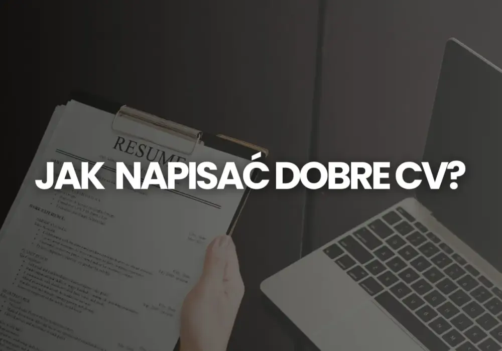 Umiejętności do CV - jak wybrać te, które pracują na Twoją korzyść?