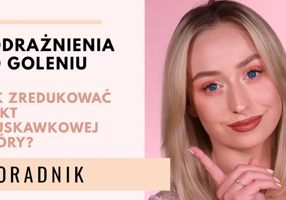 Skuteczne sposoby na podrażnienia po goleniu nóg i ich łagodzenie