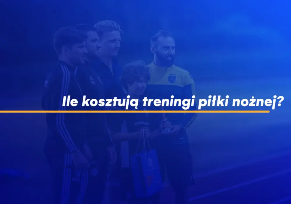 Ile kosztują treningi piłki nożnej? Sprawdź ceny w Polsce i oszczędzaj