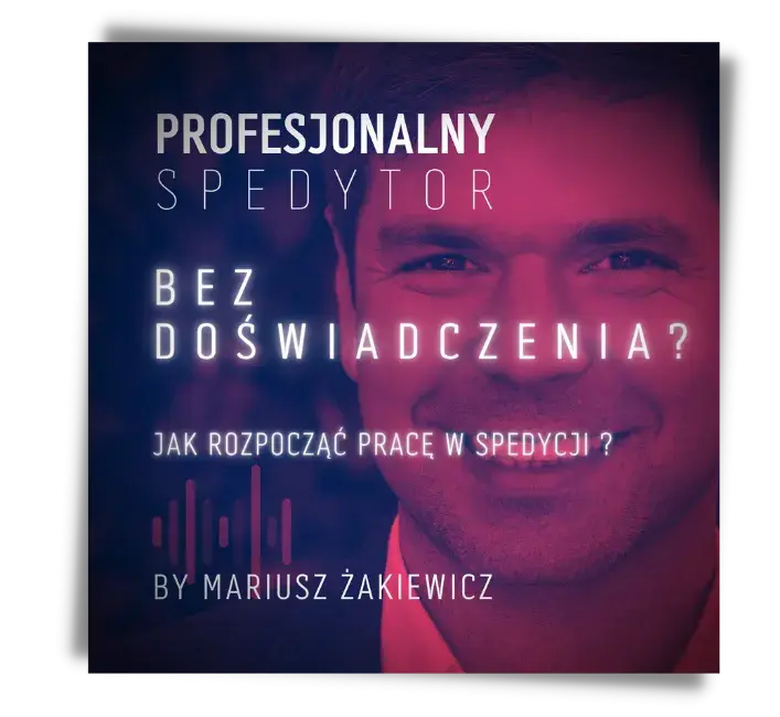 Jak zostać spedytorem bez studiów i zdobyć wymarzoną pracę?