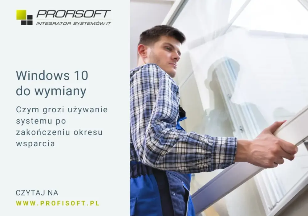 Aktualizacja Windows 10 - Co robić po końcu wsparcia?