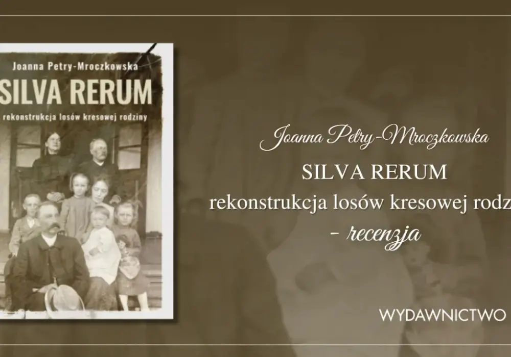 Silva rerum - czym była ta niezwykła księga pamięci?