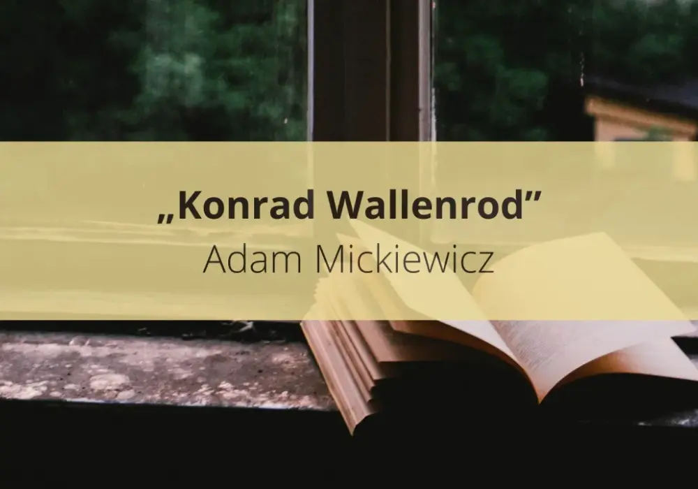 Wallenrodyzm - czym jest i dlaczego wciąż budzi spór