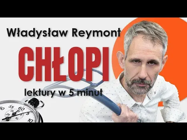 Chłopi streszczenie szczegółowe lektury - wszystkie tomy i wątki powieści