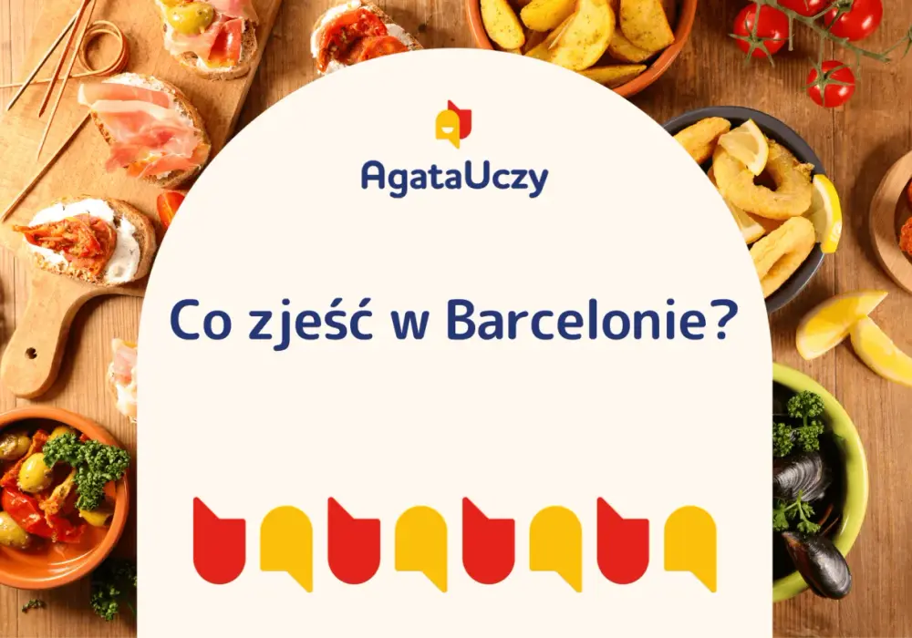 Co zjeść w Barcelonie? Odkryj smaki, które musisz spróbować