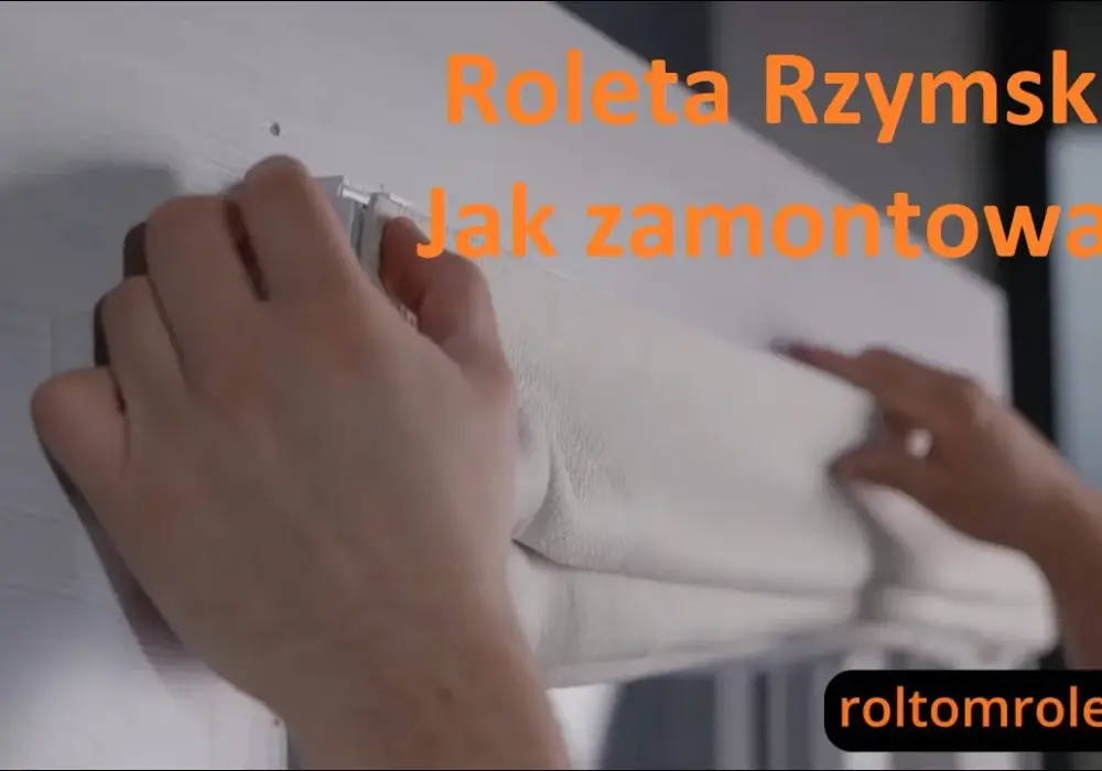 Jak zamontować roletę rzymską na oknie: 5 prostych kroków